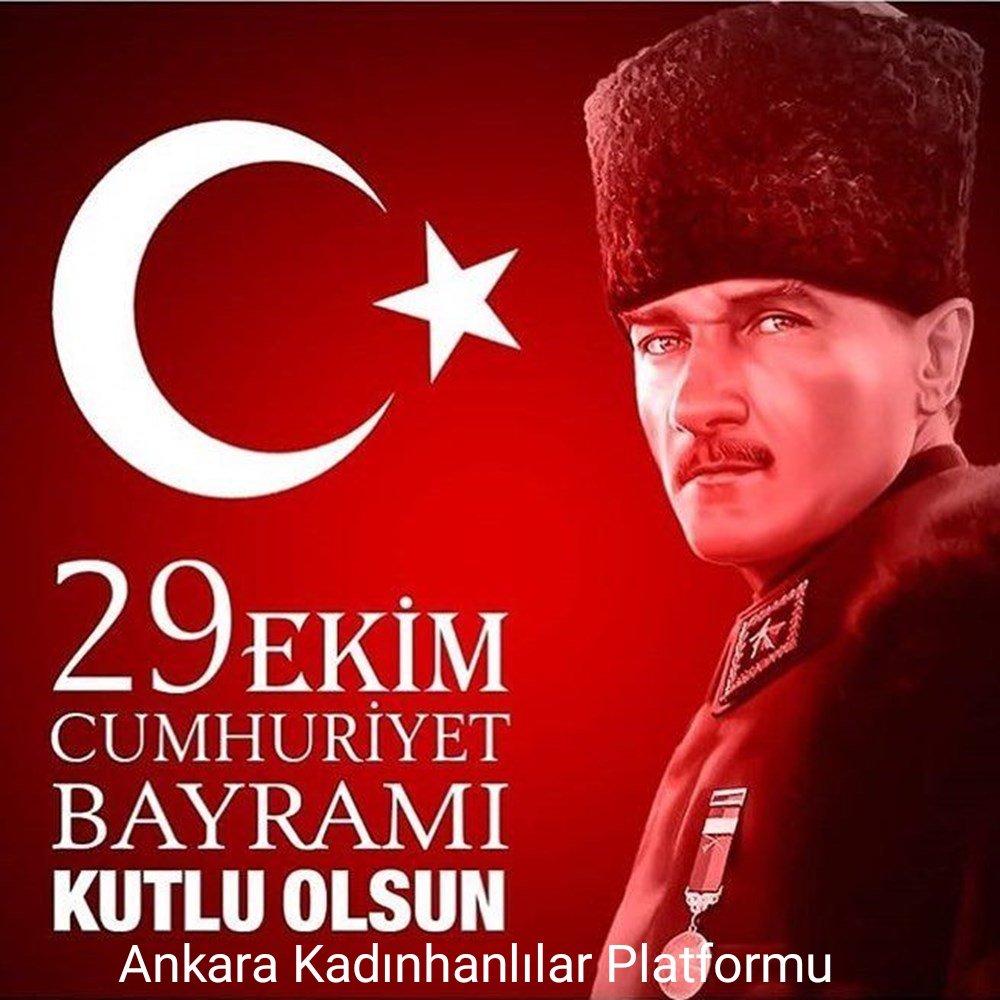 29 Ekim Cumhuriyet Bayramı kutlu olsun.🇹🇷
Ankara Kadınhanlılar Platformu #Türkiye
