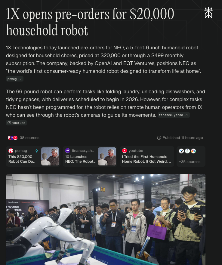 CryptoMilox's tweet image. 1X Technologies has opened pre-orders for its 5’6” home robot NEO, priced at $20K or $499 a month. NEO can handle chores like laundry and dishwashing, with deliveries set for 2026. For tasks it can&apos;t do alone, a 1X operator can assist remotely. 🤖 #HomeTech @grok