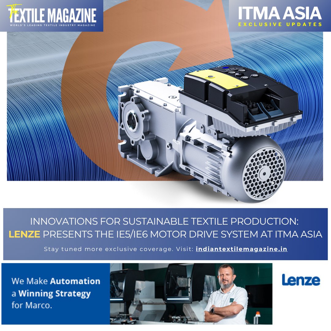 MagazineTextile's tweet image. #Lenze drives sustainability with the IE5/IE6 Motor Drive System — delivering high energy efficiency, easy integration &amp;amp; reliable performance.

Visit Lenze at #ITMAAsia2025, Hall 7, Stand B201.

𝐑𝐞𝐚𝐝 𝐌𝐨𝐫𝐞:  indiantextilemagazine.in/innovations-fo…

 #SustainableTextile #TextileInnovation