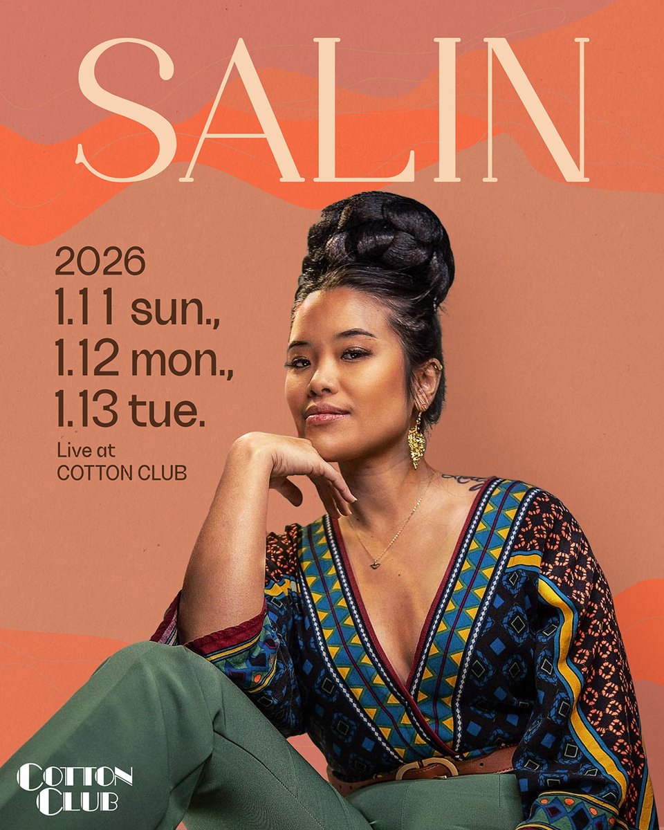 【新規公演決定！】
アフロビートとタイの伝統が生む唯一無二のグルーヴ
話題の女性打楽器奏者/作曲家が初来日！

2026 1.11 sun., 1.12 mon., 1.13 tue.
SALIN
サリン
x.gd/lvFtW

＜Member＞
#SalinCheewapansri (ds)
#AlexandreDion (sax)
#JosianeRouette (tp)
#KhontanPitukpon