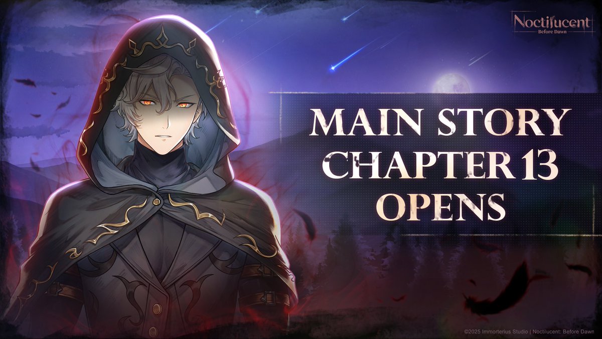 NoctilucentEN's tweet photo. Main Story Chapter 13 Opens Now!

The somber and dim skies fill the residents with fear and anxiety, and disturbances soon arise throughout the land. In the meantime, Anli and his companions receive even more shocking news from the Church.

Faced with this helpless situation, Anli decides he can't hesitate any longer—he resolves to confront the unknown danger himself.

But what no one expected was that things would gradually descend into utter despair...

※ [Midnight Enigma] Challenge Stages are now available. Travelers may proceed to challenge them.

❖ Main Story New Chapter Gift
Gift Code ▶ HVL6V2VFRV
The redemption deadline for the gift code is Nov 3, 2025 15:59 (UTC+0).

#Noctilucent #NoctilucentNotes #MainStoryNewChapterOpen