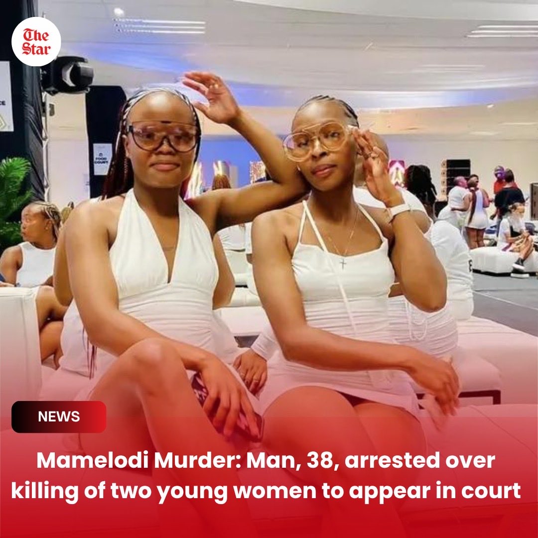 TheStar_news's tweet image. Mamelodi Murder: 38-year-old man arrested over killing of two young women to appear in court. 
🔗 Read more on The Star
#TheStar #Mamelodi #JusticeForVictims #Crime #GenderBasedViolence #SouthAfricaNews #CourtCase #PoliceInvestigation