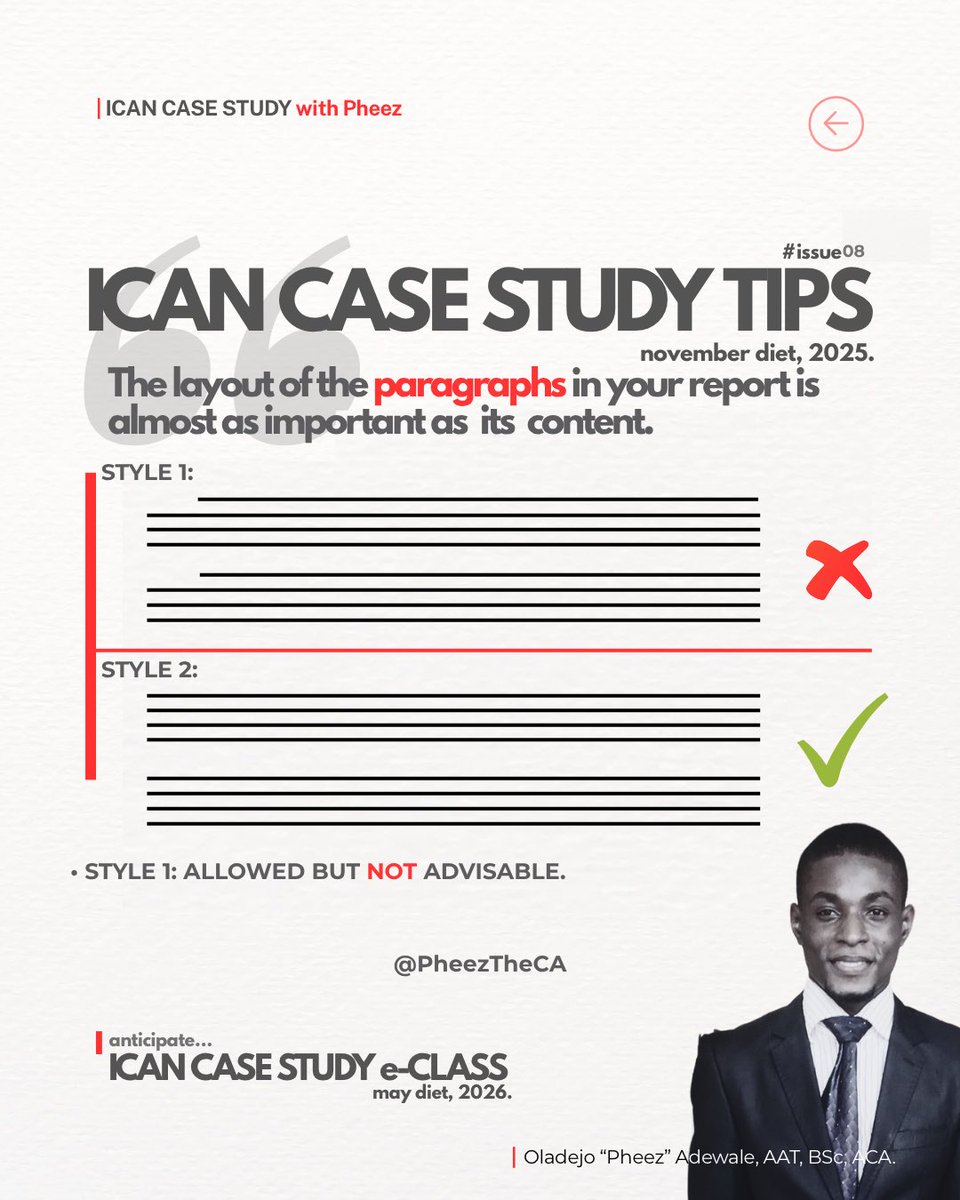 pheezTheCA's tweet photo. ICAN CASE STUDY TIPS | #issue08
The best paragraph layout for your ICAN CS REPORT is Style 2.
You can never go wrong with it.
#ICAN #Finance #ICANCaseStudywithPheez https://t.co/7F84WTOTXL