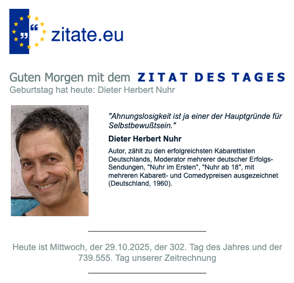 HAPPY BIRTHDAY mit dem ZITAT DES TAGES vom 29. 10. 2025. Jetzt auch zum Hören: "ALEXA, öffne Zitate live und sage mir das ZITAT DES TAGES"!
zitate.eu/autor/dieter-h… <a href="/dieternuhr/">Dieter Nuhr</a>