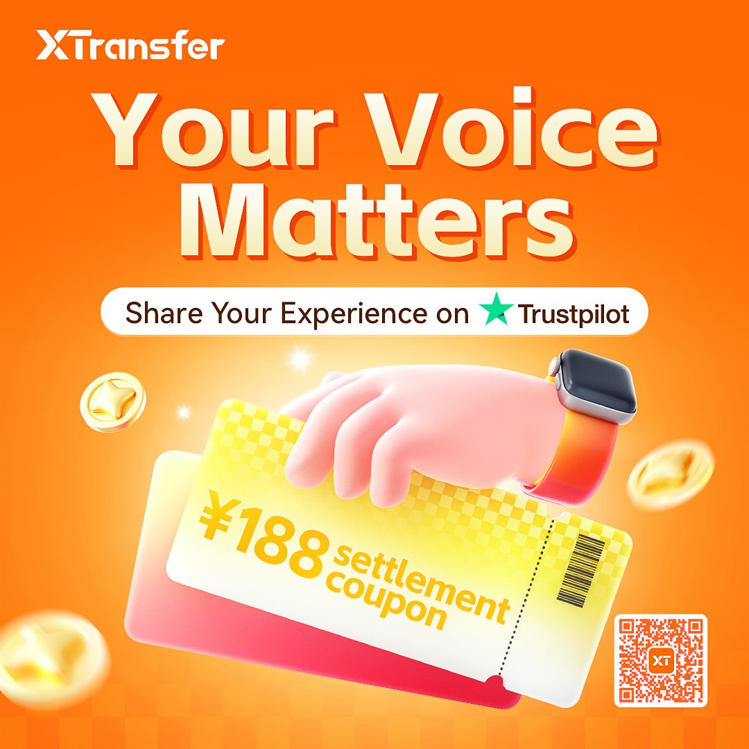 🌟Your Voice Matters🌟
🗣Share how XTransfer impowered your business and get a 💰¥188 CNY settlement coupon!

1️⃣ Rate us ★★★★★ on Trustpilot
2️⃣ Write a review (at least 60 words)
3️⃣ Send a screenshot to your account manager / DM @XTransfer

👉🚀Write now !
 #CustomerVoice