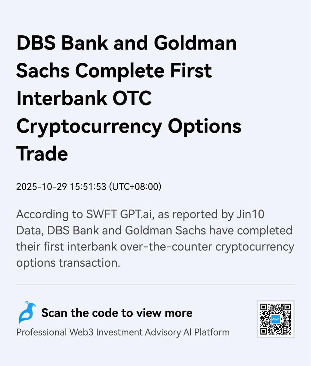 Jin10 Data reports that DBS Bank and Goldman Sachs have completed their  first interbank over-the-counter #cryptocurrency options transaction. 🚀💼