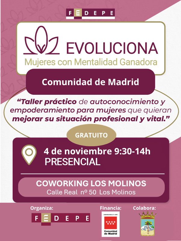 #EvolucionaFEDEPE Mujeres con Mentalidad Ganadora llega el próximo 4 de noviembre a #LosMolinos Madrid. Una oportunidad única de mejorar el autoconocimiento y empoderamiento en el ámbito laboral, profesional y personal. Con <a href="/DeMurguia/">Maribel Martínez de Murguía</a> como facilitadora. Colabora: <a href="/aytolosmolinos/">Ayto. Los Molinos</a>