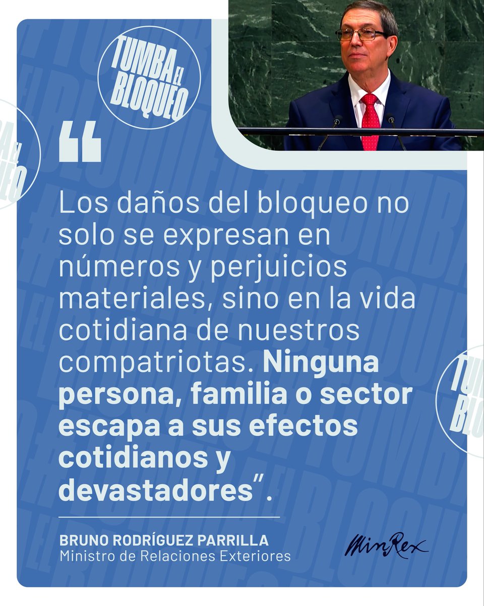 CubaMINREX's tweet photo. Canciller 🇨🇺 @BrunoRguezP en #AGNU80:

Ninguna persona, familia o sector escapa a los efectos cotidianos y devastadores del bloqueo a Cuba.

#TumbaElBloqueo https://t.co/NcCILtVupv