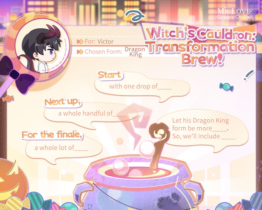 🎃Happy Halloween! (｡•̀ᴗ-)✧ 

👻Witch's Cauldrons🎃Community Event

📅Event Period: 2025/10/29 ~ 2025/11/2 23:59 (UTC-8)

✨Make and share your special [Transformation Brew] with your favorite cauldrons! 

✨Click to join our Official Discord >>>>>  discord.gg/mrlovemobile