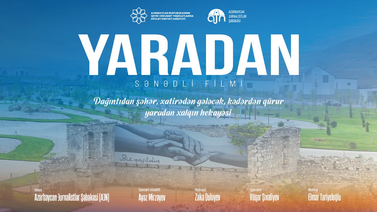 AzJournalistNet's tweet image. “Azərbaycan Jurnalistlər Şəbəkəsi” İctimai Birliyi #Qarabağ və #ŞərqiZəngəzur-un dirçəlişinə həsr olunmuş “Yaradan” adlı sənədli film hazırlayıb.
#Layihə #AJN #QHT #NGO #QHTAgentliyi #NGOAgency #44GunlukVetenMuharibesi