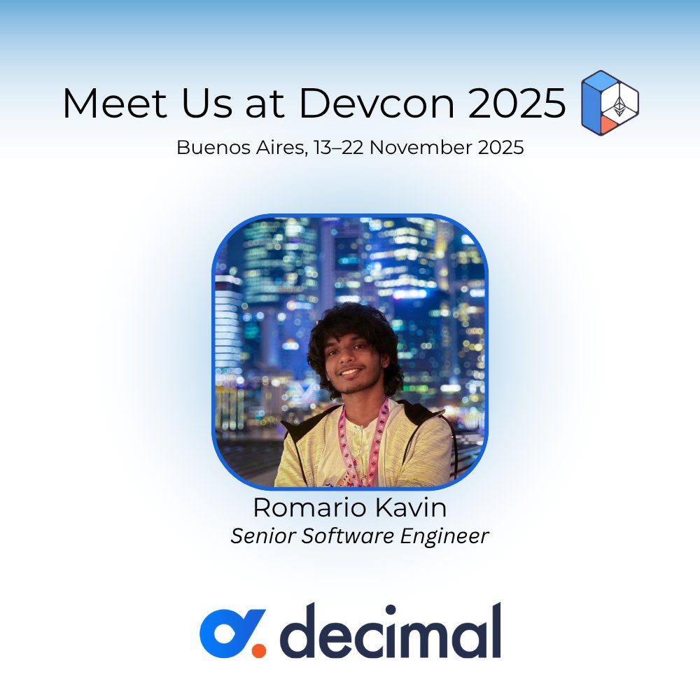 DecimalAt's tweet photo. We’re excited to share that @RomarioKavin1, Senior Software Engineer at Decimal, will be representing us at Devcon 2025 from November 13–22!
If you’re attending #Devcon2025 — make sure to connect! 🤝 https://t.co/Olc6hakmgV