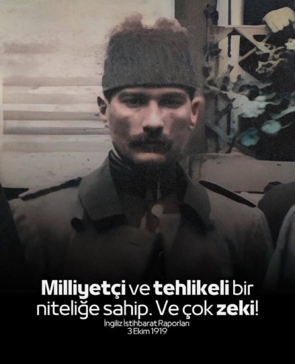 İngilizlerin Atatürk için yazdığı rapor:

“Milliyetçi ve tehlikeli bir niteliğe sahip. Ve çok zeki!”