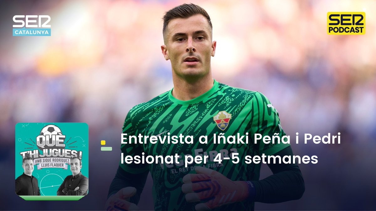 🎙️ Dimecres al #QuèThiJugues!

🔹 Programa complet: cadenaser.com/audio/17617449…

‼️🔵🔴 Pedri entre 4 i 5 setmanes de baixa

🧤 Entrevista a Iñaki Peña

☕️ Un cafè amb <a href="/rbesac/">Ramon Besa</a>

🏆 Els protagonistes de la Copa

📲 <a href="/ganyet/">Josep M. Ganyet</a> i <a href="/Dialalluna/">Patricia Ventura</a>
