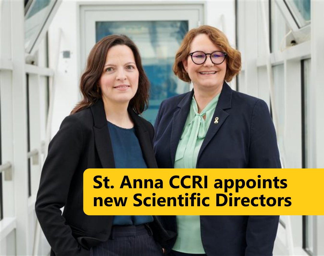 St. Anna CCRI is pleased to announce the appointment of Eleni Tomazou and Sabine Taschner-Mandl, two internationally recognized experts, as new Scientific Directors. 🔗Read more: lnkd.in/gKF_cJFM