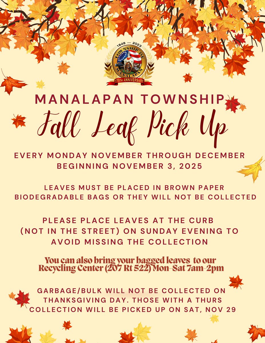 Fall leaf collection will begin Monday, Nov 3 and will continue every Monday in Nov &amp; Dec. Please note, there will be NO trash/bulk collection on Thanksgiving Day, Thursday, Nov 27. For those who have a Thursday collection day, your garbage will be collected on Saturday, Nov 29.