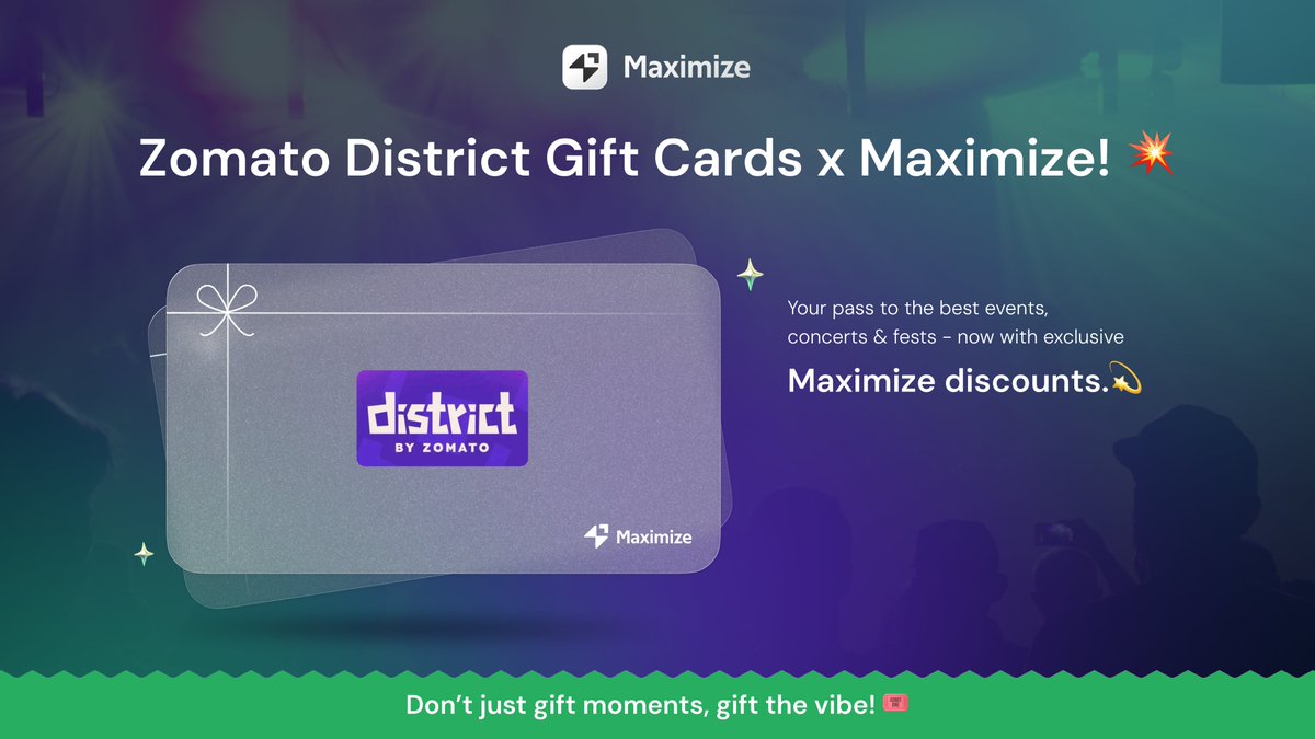 MaximizeGlobal's tweet photo. 🍿 Why gift things when you can gift experiences?
Zomato District Gift Cards are live — only on Maximize! 🎟️
Maximize - Apps on Google Play
#GiftTheVibe #EventLovers #DistrictLive #ConcertModeOn #MaximizeDeals https://t.co/y9hgC8ruQK