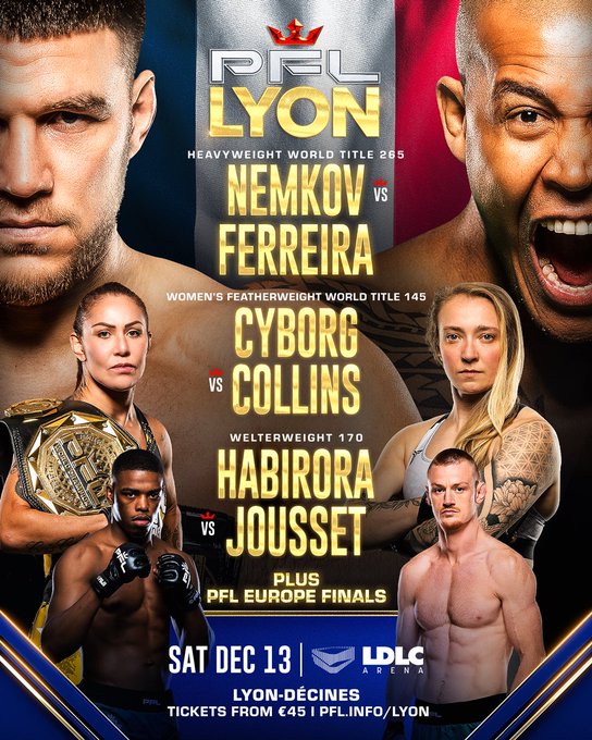 Promotional poster divided into sections showing fighters in action poses. Left side features Vadim Nemkov facing Renan Ferreira for heavyweight title with PFL logo and Lyon text. Center highlights Cris Cyborg versus Sara Collins for womens featherweight title. Right side depicts Patrick Habirora against Kevin Jousset for welterweight. Bottom includes event details for PFL Europe Finals on December 13 at LDLC Arena with ticket info from 45 euros.