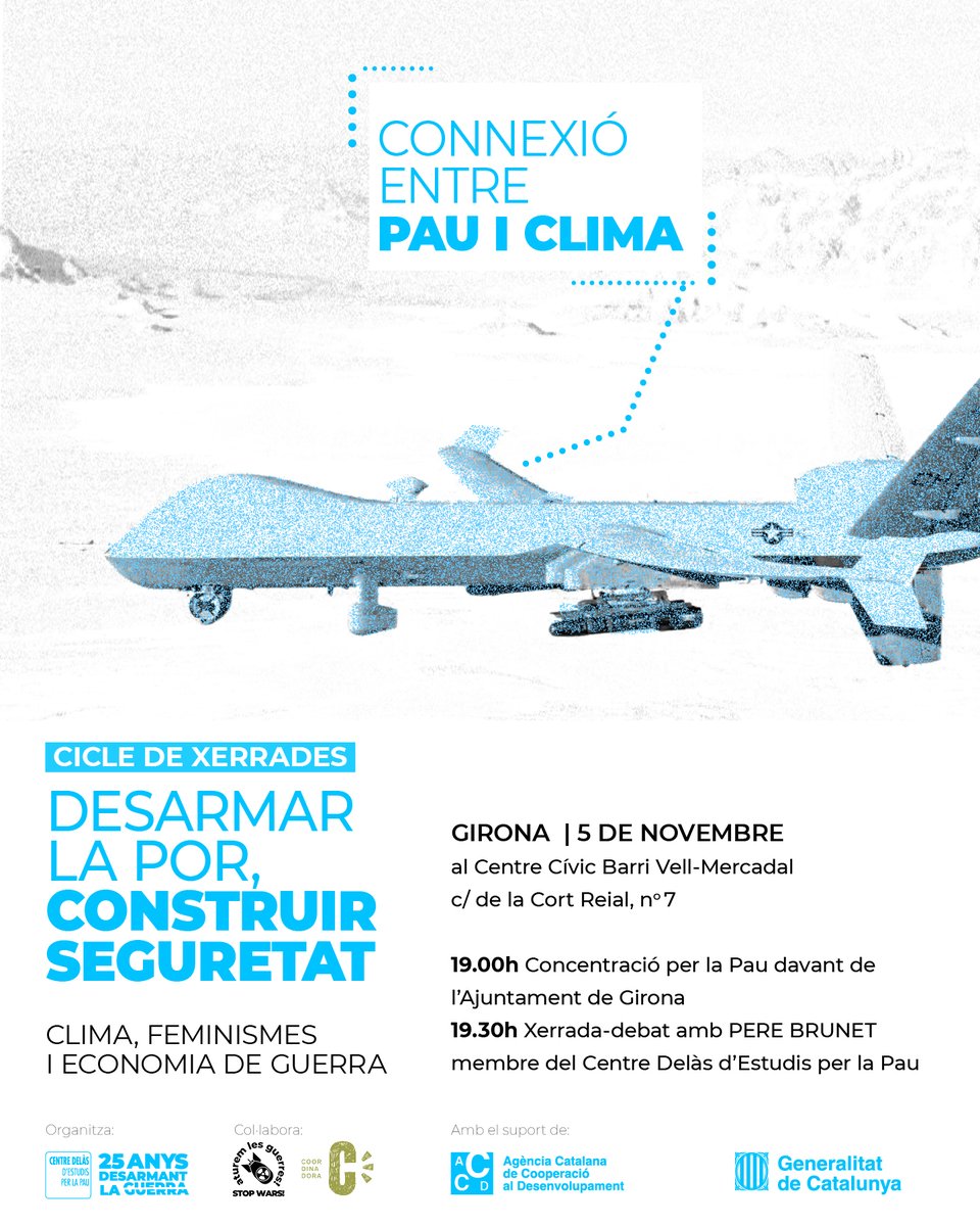 Quins són els vincles entre Pau i Clima? I entre l'economia de la guerra, l'espoli de recursos i les tensions i conflictes armats arreu?

🗣️XERRADA DEL CICLE Desarmar la por, construir seguretat
📢CONCENTRACIÓ per la Pau
📅5NOV
🕒19h
📍Girona
🔗shorturl.at/zbMds