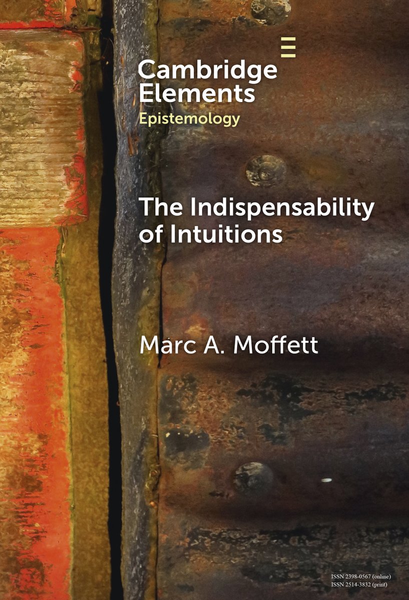 Don’t miss your chance to read new Cambridge The Indispensability of Intuitions by Marc A. Moffett Free access available until 5 November.
cup.org/3L0cibX
#cambridgeelements #philosophy