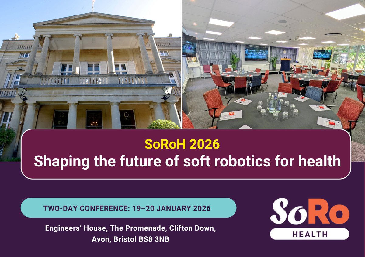 SOROForHealth's tweet image. You’re invited to SoRoH 2026: Shaping the Future of Soft Robotics in Health!
Join us in Bristol, UK (19–20 Jan 2026) for a two-day conference uniting researchers, clinicians, engineers & innovators to advance #SoftRobotics in healthcare.
🔗onlinestore.ucl.ac.uk/conferences-an…