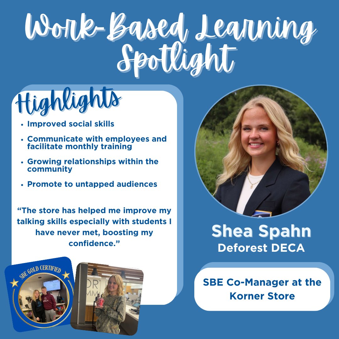 For this WBL Wednesday let’s spotlight Shea Spahn from Deforest DECA! Shea works as the Co-Manager of the School Based Enterprise called the Korner Store at Deforest High School.
