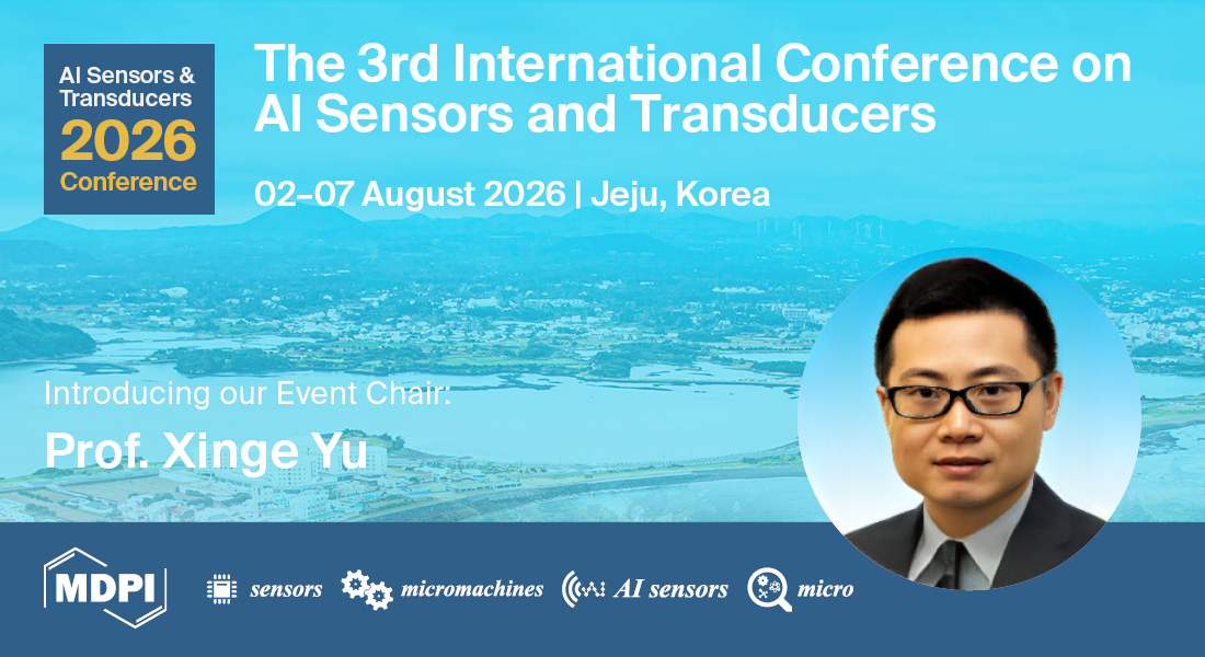 AISensors_MDPI's tweet image. Welcoming Professor Xinge Yu, City University of Hong Kong (CityUHK), as an event chair at the AIS 2026!
 
 To find out more about AIS 2026 opportunities, please visit:
 sciforum.net/event/AIS2026?…