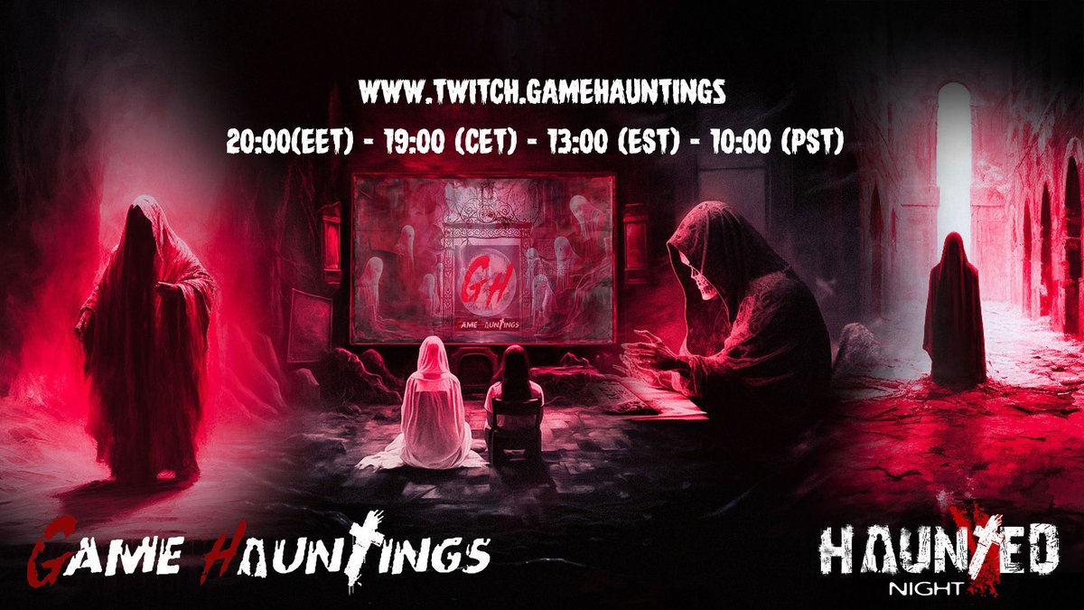 GameHauntings's tweet photo. Haunted Stream at 20:00(EET) - 19:00 (CET) - 13:00 (EST) - 10:00 (PST)
Watch Us Live On #twitchtv π
https://t.co/EMVk9GS1Ld
#twitch #haunted #horrorgames #HauntedChannel #ghosthunting #Gamehauntings https://t.co/BtlNq0DwIl