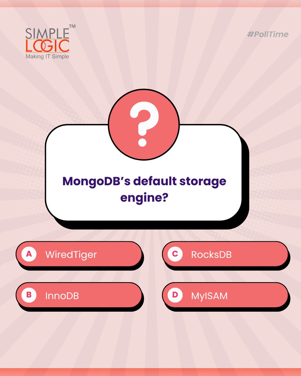 SimpleLogic_IT's tweet image. #PollTime
MongoDB’s default storage engine?

A) WiredTiger 🐯
B) InnoDB 🧱
C) RocksDB 🪨
D) MyISAM 💾

Comment your answer below👇

#poll #mongodb #wiredtiger #innodb #rocksdb #myisam #storageengine #default

#makeitsimple #simplelogicit #simplelogic #makingitsimple #itservices