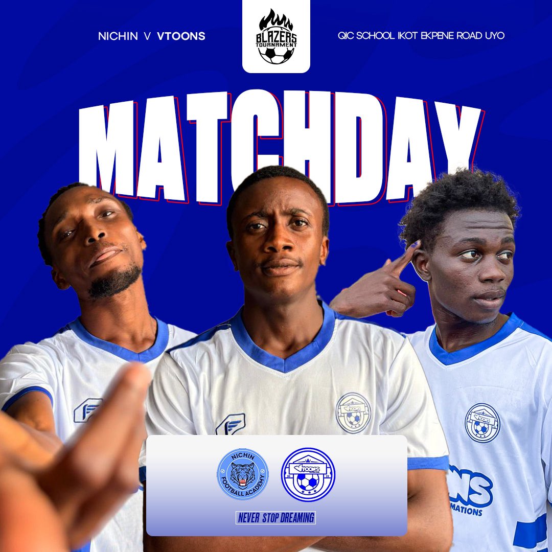 🚨𝙂 𝘼 𝙈 𝙀 𝘿 𝘼 𝙔🚨

🆚 NICHIN FA
⏰ 15:00 WAT
🏟 QIC PITCH IKOT EKPENE ROAD

#Vtoonsfootballclub
#neverstopdreaming
#Blazerstournament