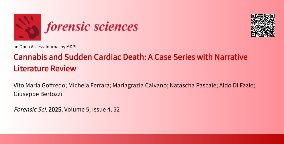 ForensicSciMDPI's tweet image. 🔖New case report published! #ForensicSciences #cannabinoids

&quot;Cannabis and Sudden Cardiac Death: A Case Series with Narrative Literature Review&quot;
by Vito Maria Goffredo et al. 

👉Read the complete work at mdpi.com/2673-6756/5/4/…