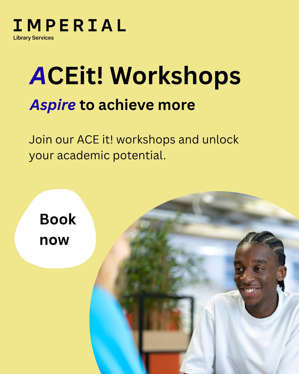 Aspire, Commit, Engage - ACE it!

Join our ACE it! workshops designed to support you throughout your time at Imperial.

These workshops are delivered by our librarians and are aligned with academic courses across Imperial. 

Find out more here 👉 bit.ly/4omgtOc