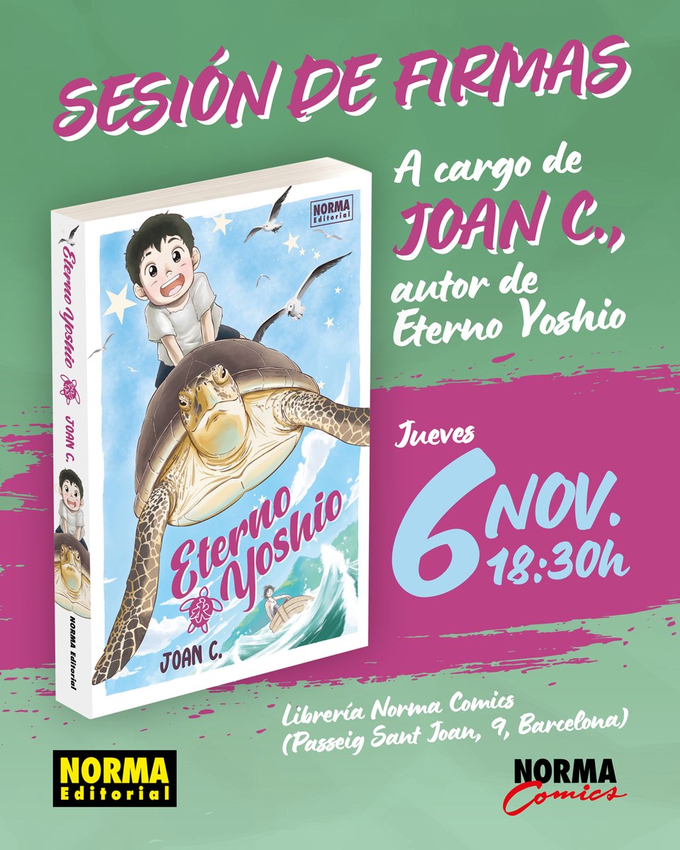 NormaEdManga's tweet photo. 📢¿Quieres conocer la nueva obra de @joanc83, Eterno Yoshio? 
🗓️El próximo jueves 6 de noviembre, a las 18.30h, tendrás la oportunidad de llevarte tu ejemplar firmado. ¡No te lo pierdas! 

¡Te esperamos! 🐢 https://t.co/RMYtd9ummn