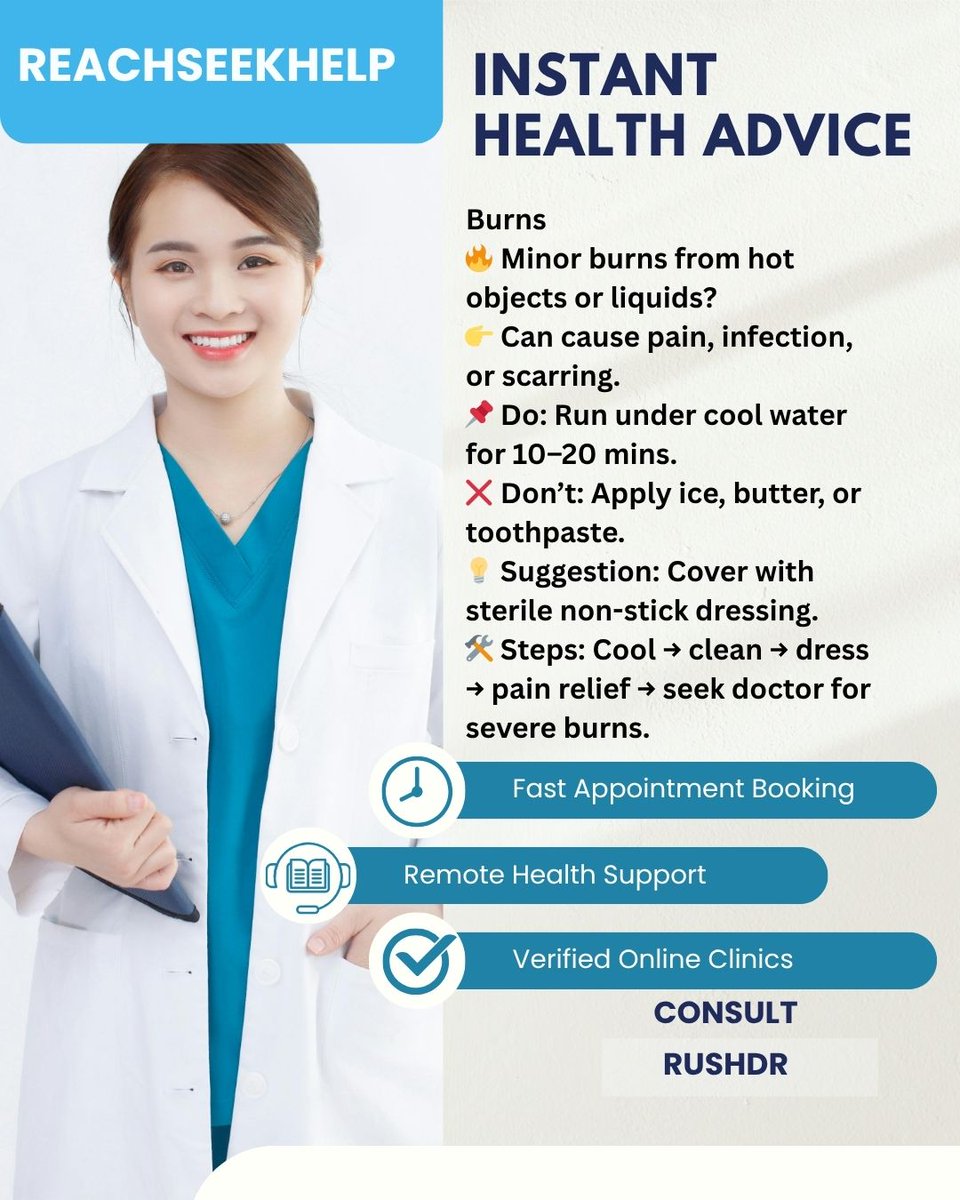 ReachSeekHelp's tweet image. Minor burns? Cool the area under running water &amp;amp; avoid home remedies like toothpaste.
Consult experts instantly on @rushdr @reachseekhelp
👉 Download RUSHDR: play.google.com/store/apps/det…
#MinorBurns #BurnCare #ConsultOnline @RUSHDR @ReachSeekHelp