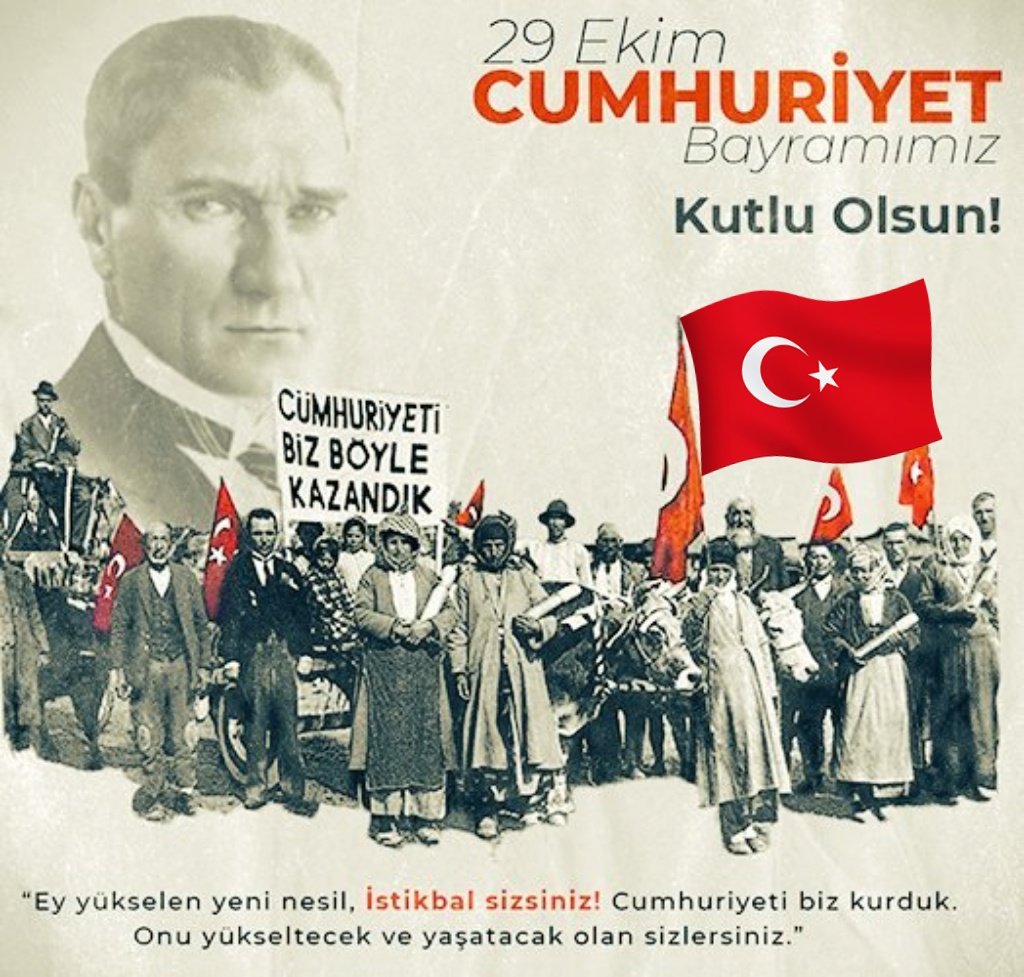 Gazi Mustafa Kemal Atatürk ve arkadaşlarının kurmuş olduğu TÜRKİYE CUMHURİYETİ'nin 102nci yaş günü ve "NE MUTLU TÜRKÜM DİYENE" diyebilenlerin,CUMHURİYET BAYRAMI kutlu olsun. 

Cumhuriyetimizle beraber daha nice yıllara.