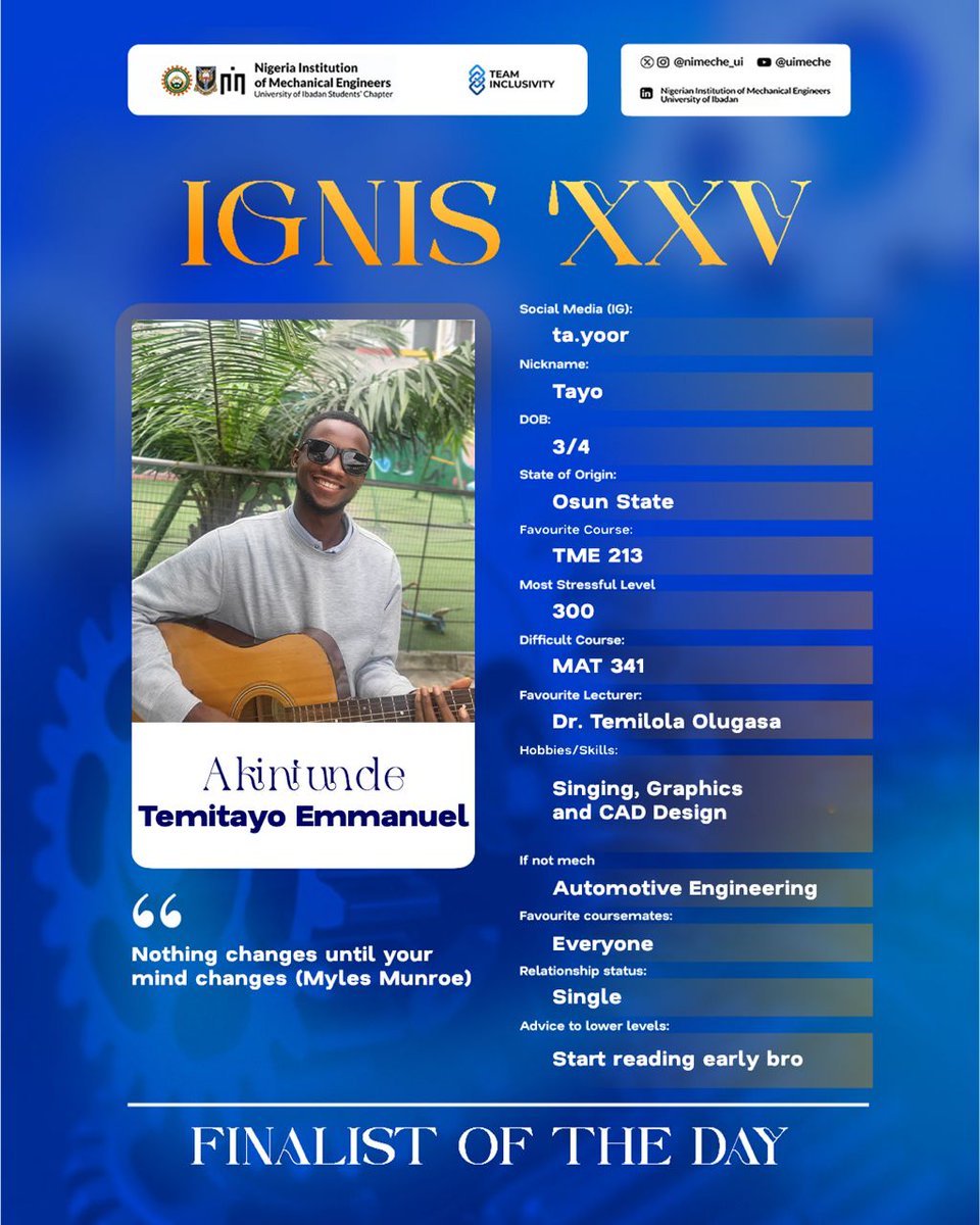 ✨ FINALIST OF THE DAY🔥🎓

Say hi to AKINTUNDE, Temitayo Emmanuel also known as Tayo 🎶 the ever capable Departmental PRO 📢

He’s a creative soul who loves singing 🎤, graphics 🎨, and CAD design 💻

 Quote he lives by: "Nothing changes until your mind changes.” - Myles Munroe