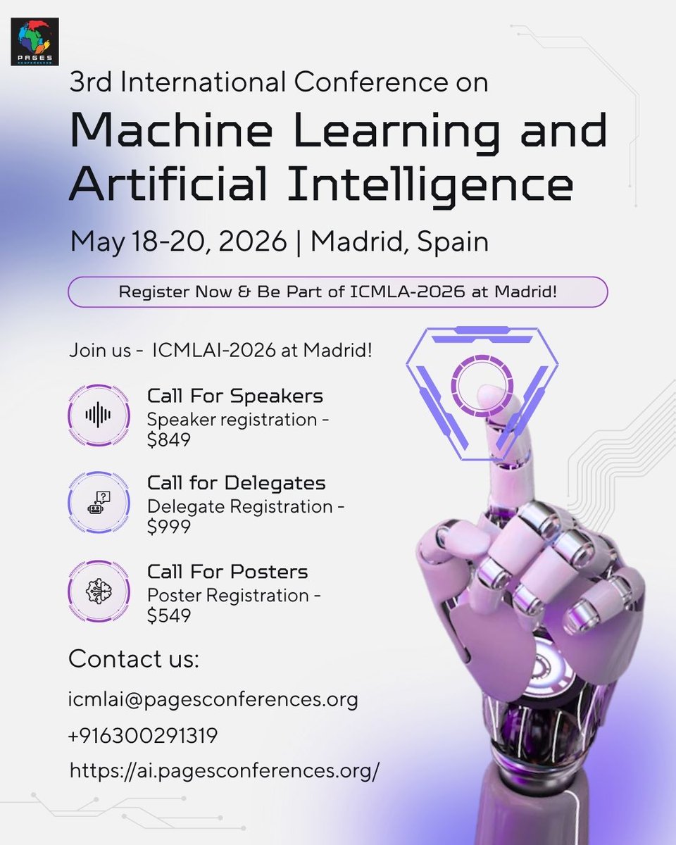 MLAIConference's tweet photo. 🎙 𝐂𝐚𝐥𝐥 𝐟𝐨𝐫 𝐒𝐩𝐞𝐚𝐤𝐞𝐫𝐬 | 𝐃𝐞𝐥𝐞𝐠𝐚𝐭𝐞𝐬 | 𝐏𝐨𝐬𝐭𝐞𝐫𝐬 – 𝐈𝐂𝐌𝐋𝐀𝐈 2026
Join us from May 18–20, 2026 | Madrid, Spain
Registration Details:
𝐒𝐩𝐞𝐚𝐤𝐞𝐫 – $849
𝐃𝐞𝐥𝐞𝐠𝐚𝐭𝐞 – $999
𝐏𝐨𝐬𝐭𝐞𝐫 – $549

🔗 https://t.co/ziuQo3APh9

#AI #MachineLearning https://t.co/av2ELO74rr