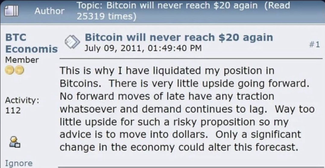 2011 Yılında Biri ; “BTC bir daha asla 20 dolara ulaşmayacak” demişti.