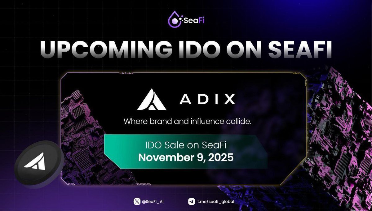 Adix IDO — $25,000 Whitelist + $150 USDT Bonus LIVE! 🚀

💰Join the Adix IDO and earn risk-free USDT cashback from SeaFI by bringing real-world assets to blockchain! 

💡 What is Adix?
Adix is an AI-powered Web3 commerce platform connecting brands, creators, and shoppers in one