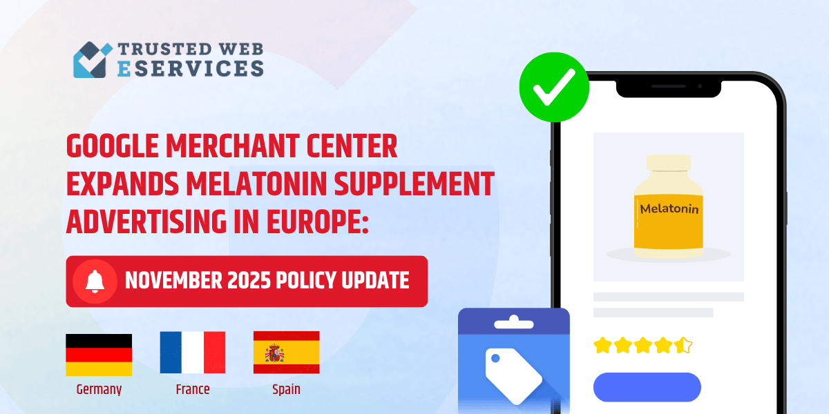 TWeServices's tweet photo. 📢📢Google is lifting restrictions on melatonin supplement ads in Germany, France &amp; Spain starting Nov 2025 - provided full regulatory compliance.

Get the details: https://t.co/Qhwt3LL0g2

#SupplementAdvertising #GoogleAds #AdsPolicy #GoogleMerchantCenter #EcommerceUpdates https://t.co/q75g4nIDiZ