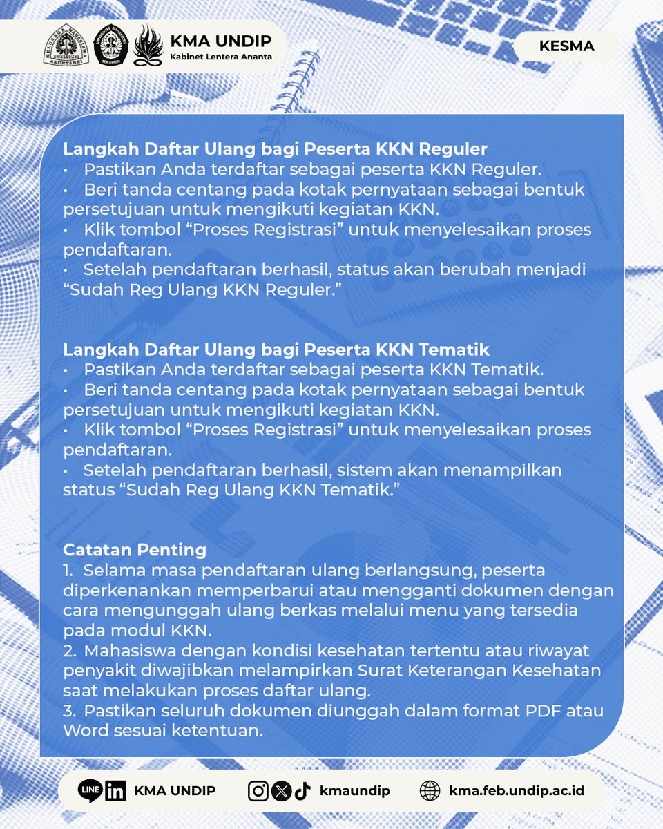[🎓 INFO DAFTAR ULANG KKN 🎓]

Halo Warga Akundip! 💙
Calon peserta KKN Semester Ganjil 2025/2026, waktunya catat tanggal penting nih! ✨
Pastikan kamu mengikuti langkah daftar ulang sesuai jenis KKN: Reguler atau Tematik.