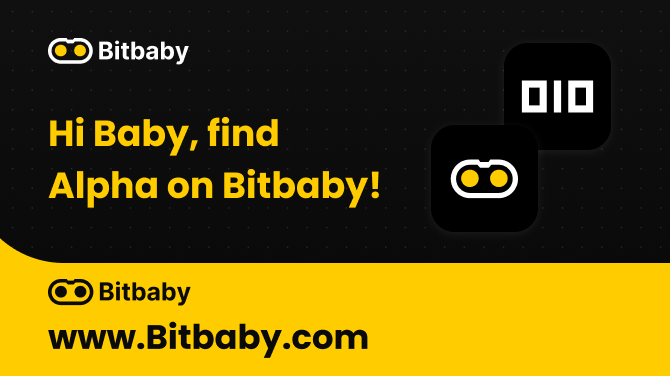 Ready, Baby👶?
Your Web3 rewards are coming soon!
The Bitbaby × <a href="/followin_io/">Followin</a> airdrop is counting down ⏰
Follow us and don’t miss the first-hand alpha!

#Bitbaby #DEX #Airdrop