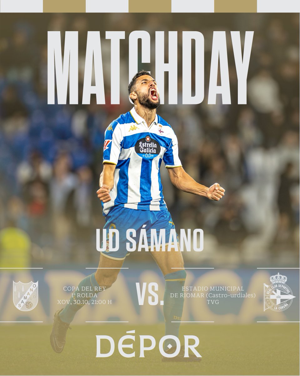 𝐌𝐚𝐭𝐜𝐡𝐝𝐚𝐲

⚽ UD Sámano - #Dépor 
⌚ 21:00h.
📍 Riomar, Castro-Urdiales
📺 <a href="/TVGalicia/">TVG</a>

#SámanoDépor #CopaDelReyMapfre