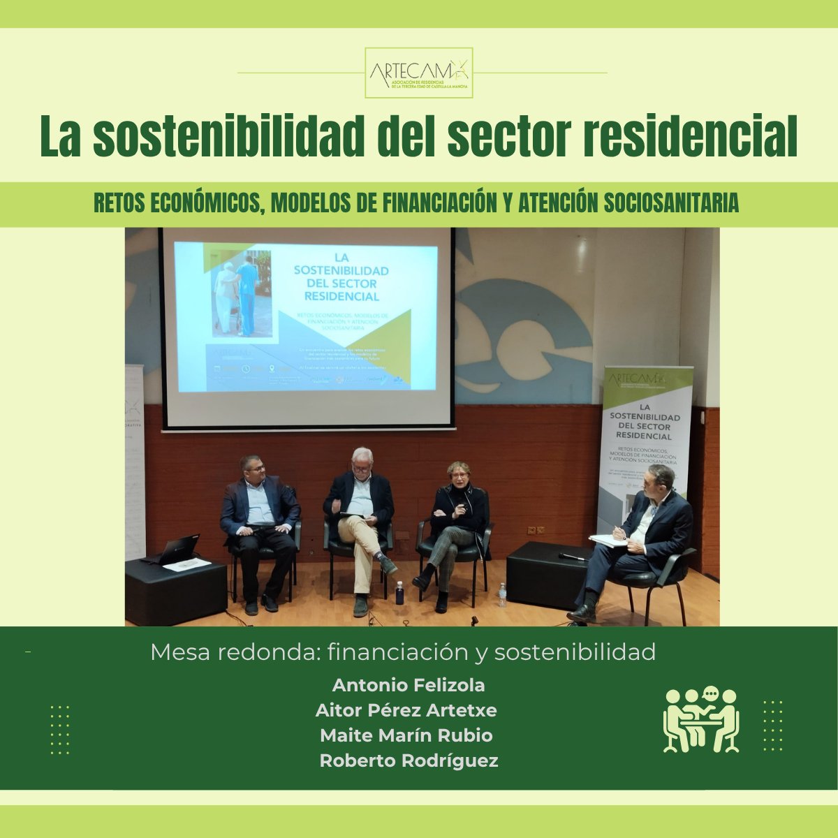 💬 Mucha experiencia y conocimiento en la mesa sobre financiación y sostenibilidad del sector, con Antonio Felizola, Aitor Pérez Artetxe, Maite Marín Rubio y Roberto Rodríguez.

Reflexiones valiosas para construir un modelo de cuidados sólido y duradero.

#Artecam #JornadaArtecam
