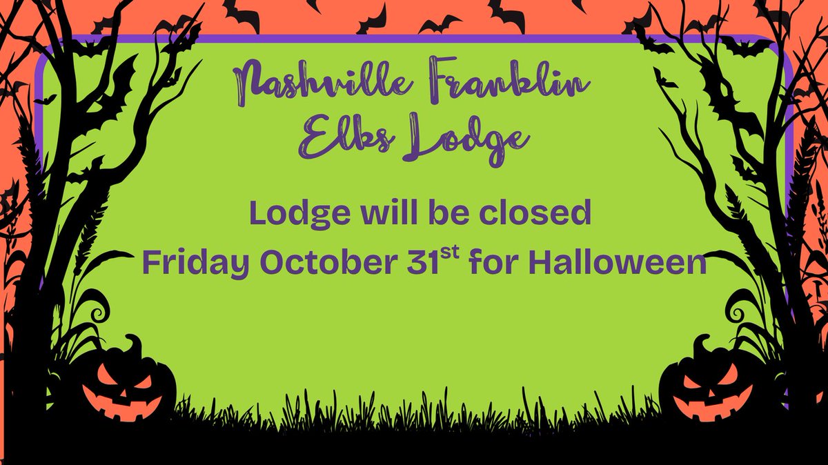 BPOE72's tweet photo. The Lodge will be closed Friday 10/31 for Halloween! https://t.co/oEthjGtBK6