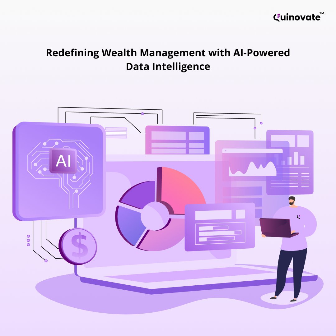 Redefining Wealth Management with AI-Powered Data Intelligence
AI-powered data intelligence enabling smarter decisions, faster operations and satisfied clients.
#Quinovate #WealthManagement #AI #SmartAutomation #InnovationInFinance #DigitalTransformation
