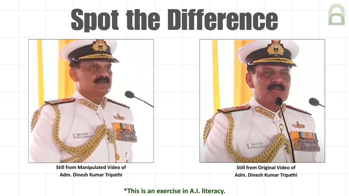 dau_mca's tweet image. How many differences can you spot in the stills from the —manipulated and original video— featuring Adm. Dinesh Kumar Tripathi? Respond in the poll below👇 

#medialiteracy #ailiteracy #ai #realvsfake #opsindoor
