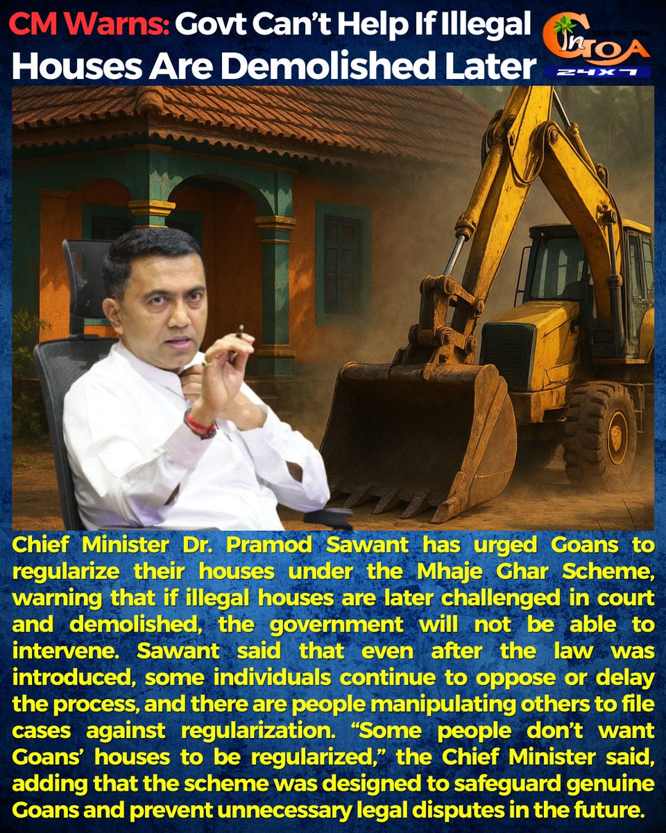 InGoa24x7's tweet photo. CM Warns: Govt Can’t Help If Illegal Houses Are Demolished Later
.
.
#Goa #GoaNews #PramodSawant #ChiefMinister #IllegalHouse #MhajeGhar https://t.co/2Av2granTL