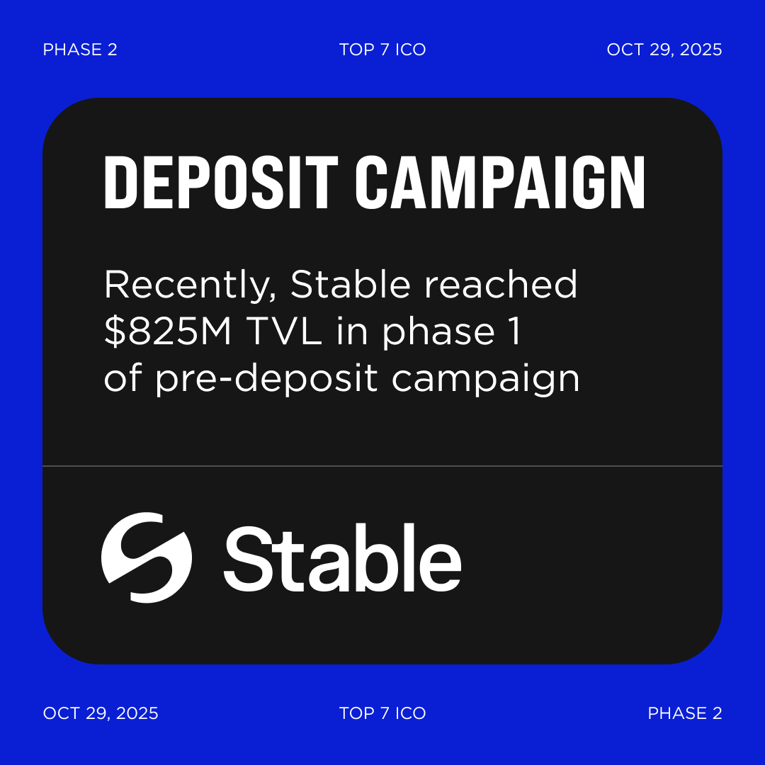 Stable will launch Phase 2 of Pre-Deposit Campaign next week Phase 2 of pre- deposit campaign will include: 24-hour countdown, fixed total deposit cap,  per-wallet deposit limits and individual wallet requirements. Recently,  @stable