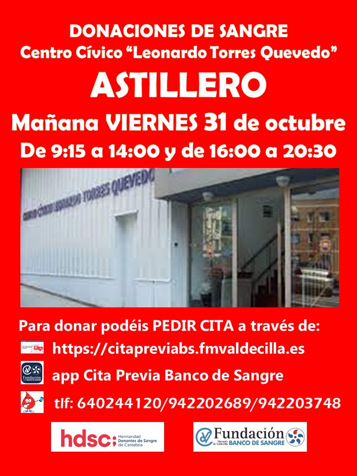 Buenos días. Mañana VIERNES os esperamos en el Centro Cívico "Leonardo Torres Quevedo" de ASTILLERO, de 9:15 a 14:00 y de 16:00 a 20:30 horas. Podéis reservar cita en la app Cita Previa Banco de Sangre, en citapreviabs.fmvaldecilla.es o llamando al tlf. 640244120 #DonaVida #Gracias