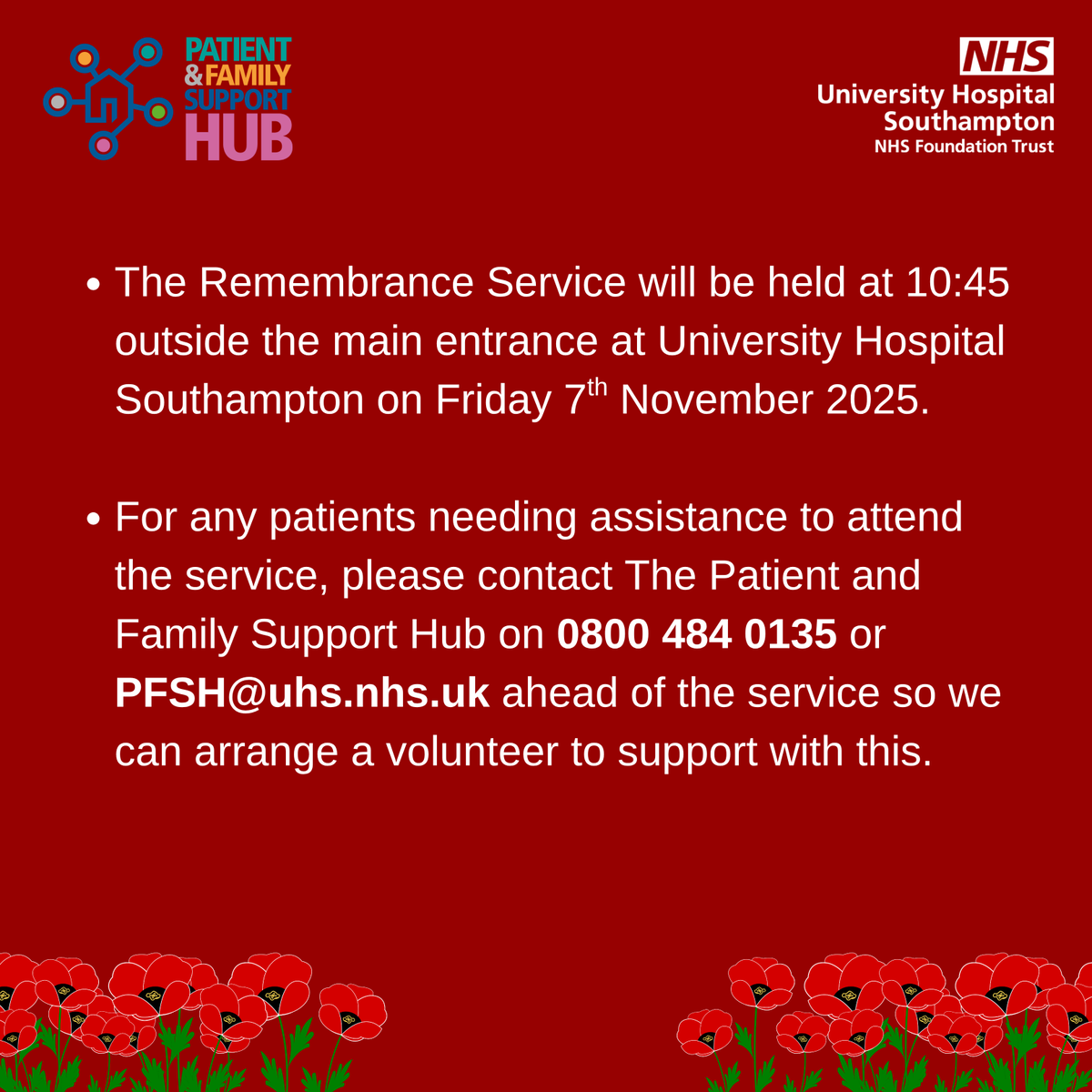 The Patient and Family Support Hub will be closed  between 09:30am-1pm this Friday 7th November for the <a href="/UHSFT/">University Hospital Southampton 💙</a>  Remembrance Service, reopening again at 1pm. Please let us know if you are an inpatient and would like support from a volunteer to attend the service👇:
